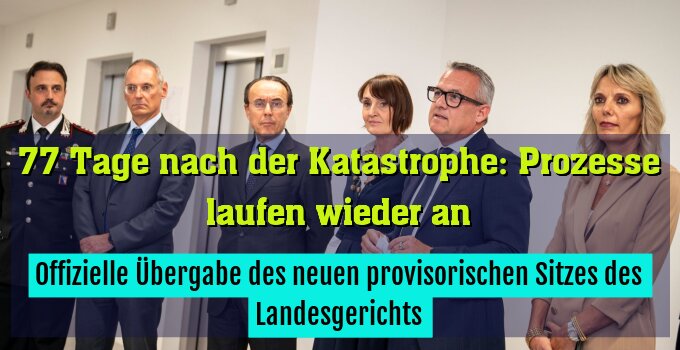 Offizielle Übergabe des neuen provisorischen Sitzes des Landesgerichts