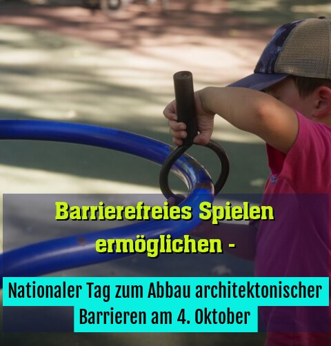 Nationaler Tag zum Abbau architektonischer Barrieren am 4. Oktober
