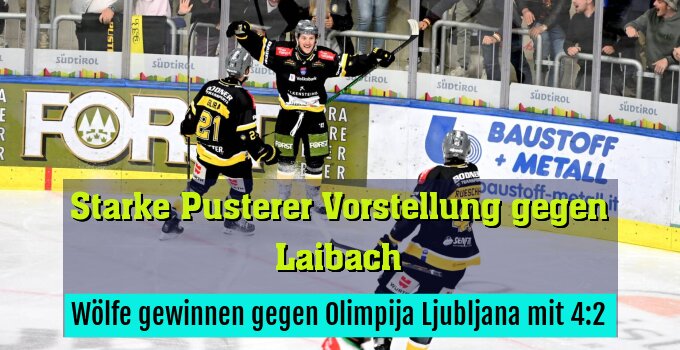 Wölfe gewinnen gegen Olimpija Ljubljana mit 4:2
