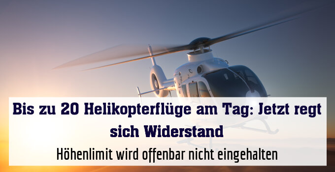 Höhenlimit wird offenbar nicht eingehalten