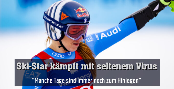 "Manche Tage sind immer noch zum Hinlegen"