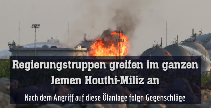 Nach dem Angriff auf diese Ölanlage folgten Gegenschläge