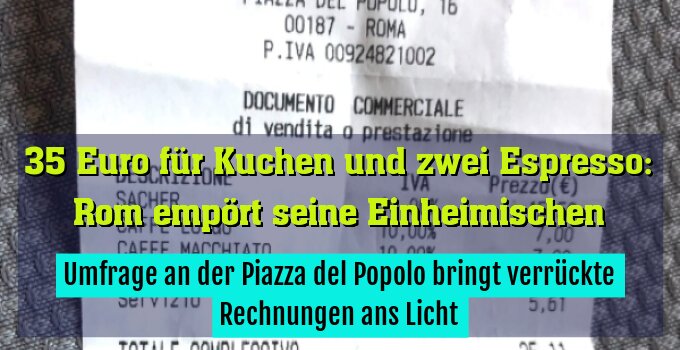 Umfrage an der Piazza del Popolo bringt verrückte Rechnungen ans Licht