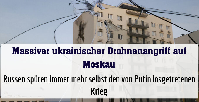 Russen spüren immer mehr selbst den von Putin losgetretenen Krieg