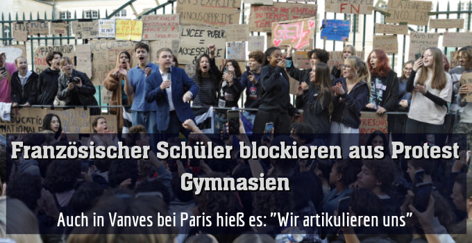 Auch in Vanves bei Paris hieß es: "Wir artikulieren uns"
