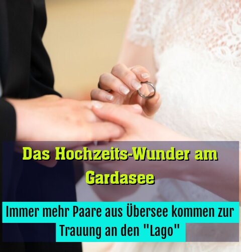 Immer mehr Paare aus Übersee kommen zur Trauung an den "Lago"