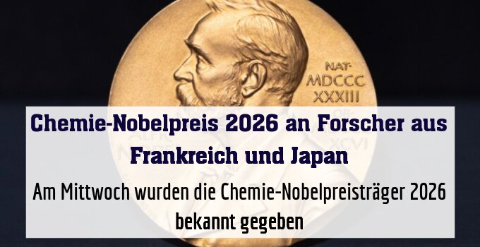Am Mittwoch wurden die Chemie-Nobelpreisträger 2026 bekannt gegeben