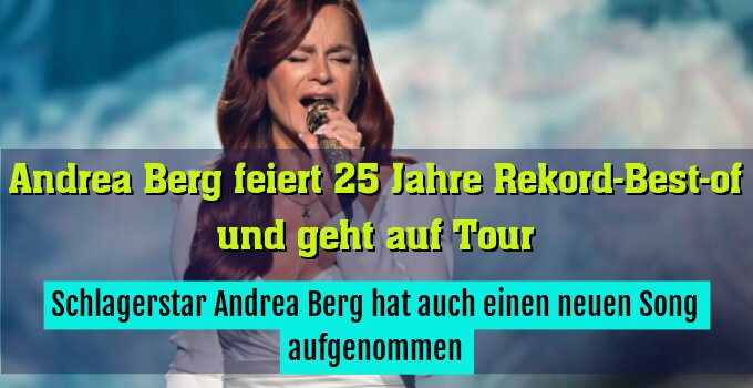 Schlagerstar Andrea Berg hat auch einen neuen Song aufgenommen