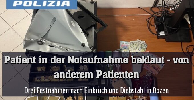 Drei Festnahmen nach Einbruch und Diebstahl in Bozen