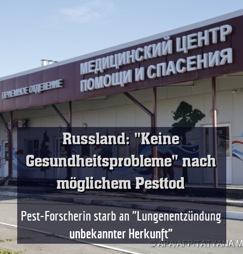 Pest-Forscherin starb an "Lungenentzündung unbekannter Herkunft"