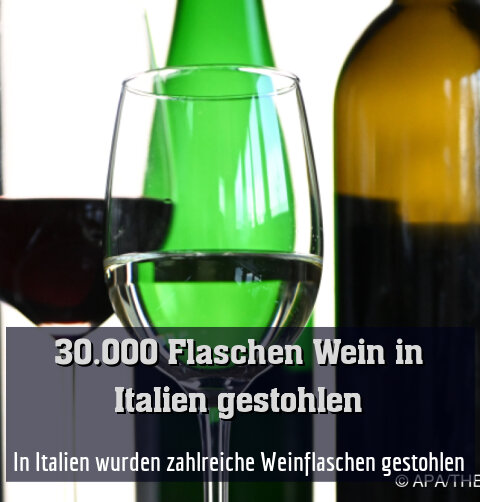 In Italien wurden zahlreiche Weinflaschen gestohlen