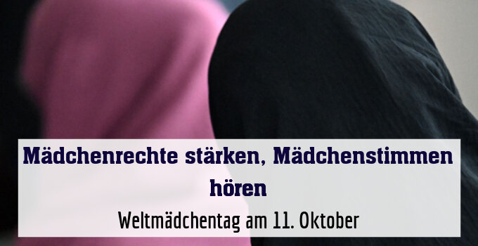 Weltmädchentag am 11. Oktober