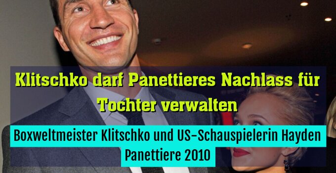 Boxweltmeister Klitschko und US-Schauspielerin Hayden Panettiere 2010