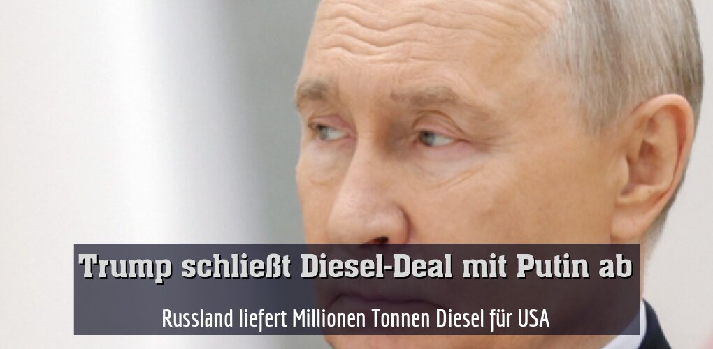 Russland liefert Millionen Tonnen Diesel für USA