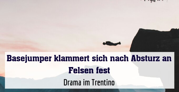 Drama im Trentino