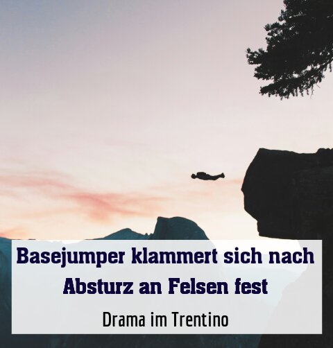 Drama im Trentino