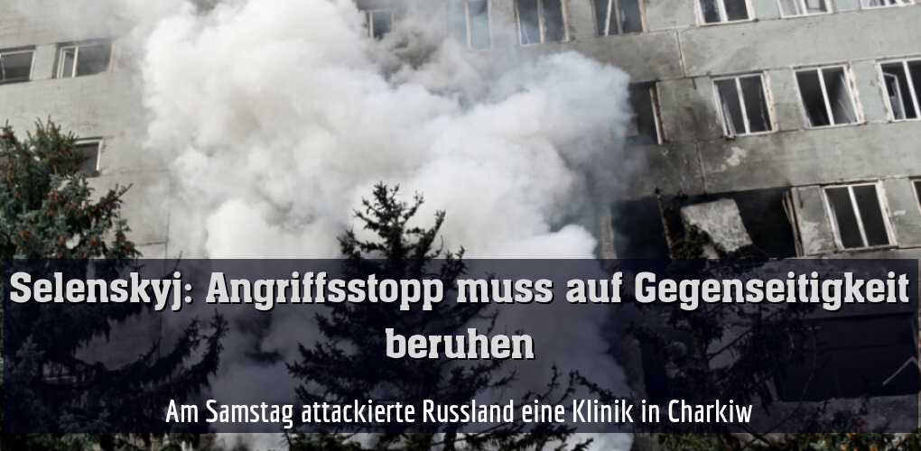 Am Samstag attackierte Russland eine Klinik in Charkiw