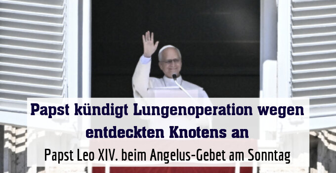 Papst Leo XIV. beim Angelus-Gebet am Sonntag