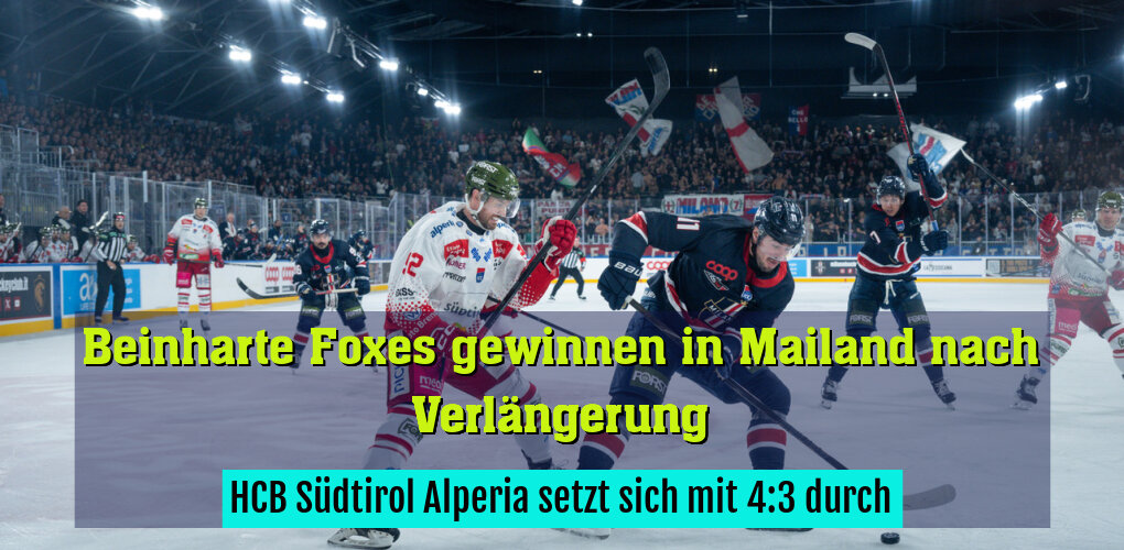 HCB Südtirol Alperia setzt sich mit 4:3 durch
