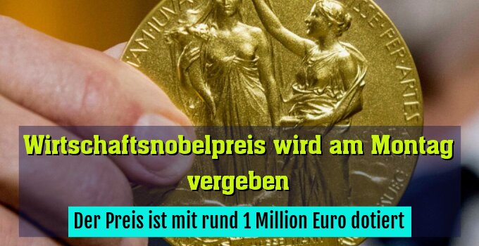 Der Preis ist mit rund 1 Million Euro dotiert