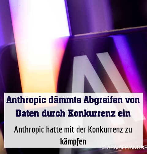Anthropic hatte mit der Konkurrenz zu kämpfen
