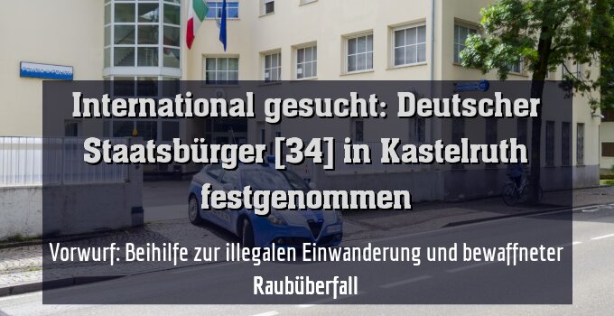 Vorwurf: Beihilfe zur illegalen Einwanderung und bewaffneter Raubüberfall