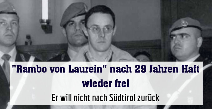 Er will nicht nach Südtirol zurück