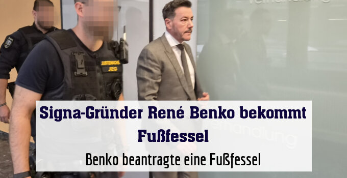 Benko bekam die Fußfessel bewilligt