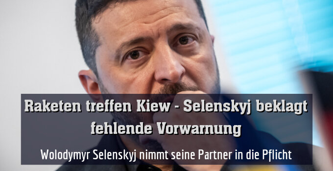 Wolodymyr Selenskyj nimmt seine Partner in die Pflicht