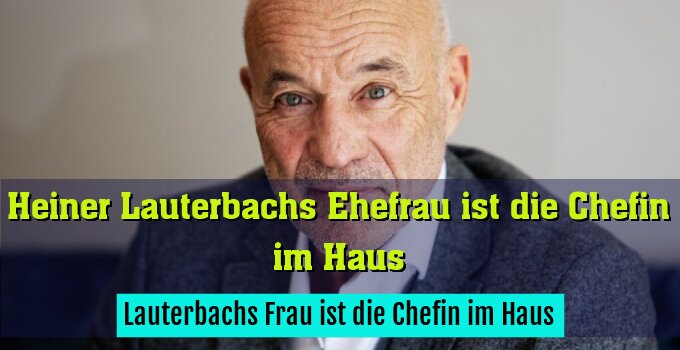 Lauterbachs Frau ist die Chefin im Haus