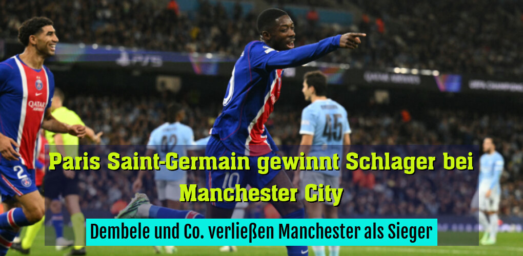 Dembele und Co. verließen Manchester als Sieger