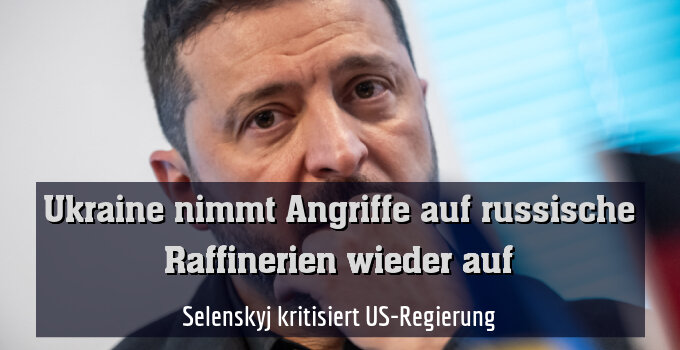 Selenskyj kritisiert US-Regierung