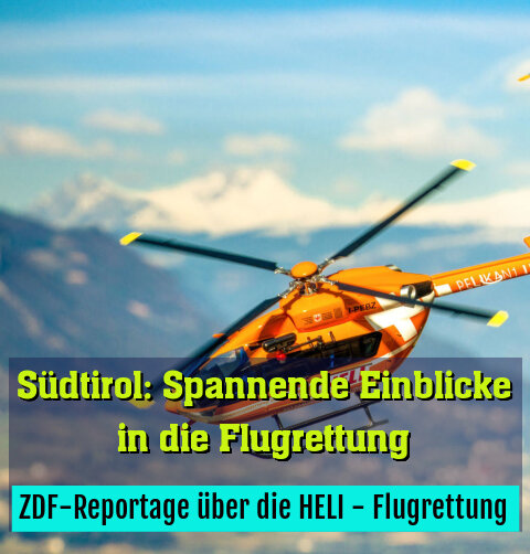 ZDF-Reportage über die HELI - Flugrettung