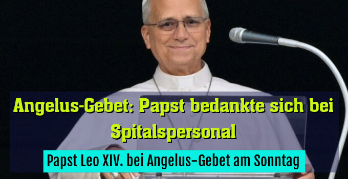 Papst Leo XIV. bei Angelus-Gebet am Sonntag