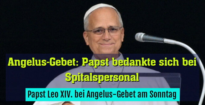 Papst Leo XIV. bei Angelus-Gebet am Sonntag