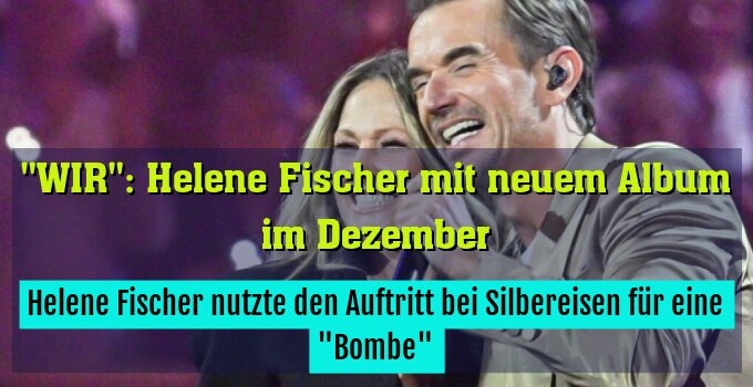 Helene Fischer nutzte den Auftritt bei Silbereisen für eine "Bombe"