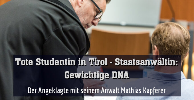 Der Angeklagte mit seinem Anwalt Mathias Kapferer