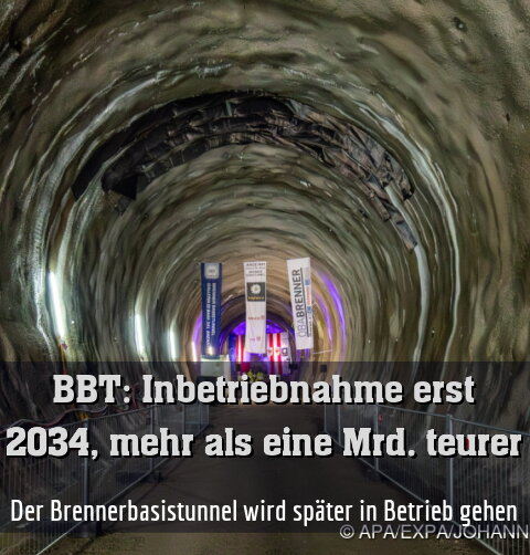 Der Brennerbasistunnel wird später in Betrieb gehen
