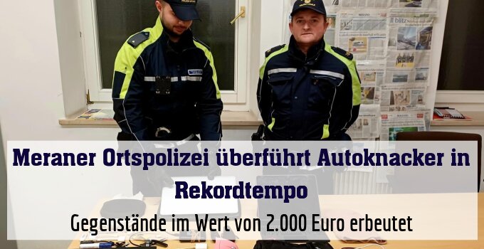 Gegenstände im Wert von 2.000 Euro erbeutet