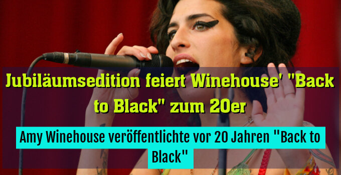 Amy Winehouse veröffentlichte vor 20 Jahren "Back to Black"