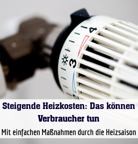 Mit einfachen Maßnahmen durch die Heizsaison
