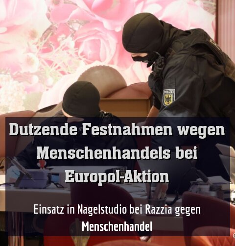 Einsatz in Nagelstudio bei Razzia gegen Menschenhandel