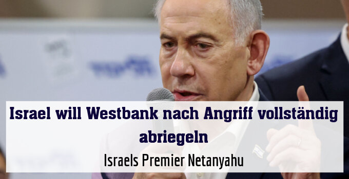 Israels Premier Netanyahu
