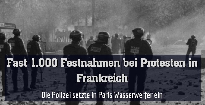 Die Polizei setzte in Paris Wasserwerfer ein