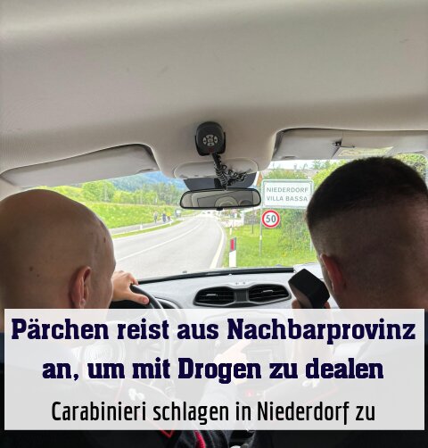 Carabinieri schlagen in Niederdorf zu