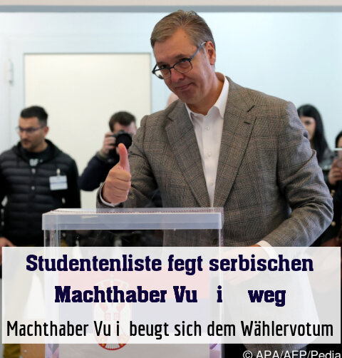 Machthaber Vučić beugt sich dem Wählervotum