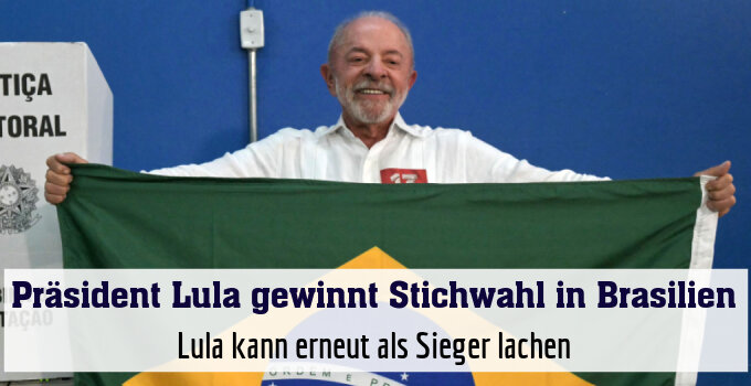 Lula kann erneut als Sieger lachen