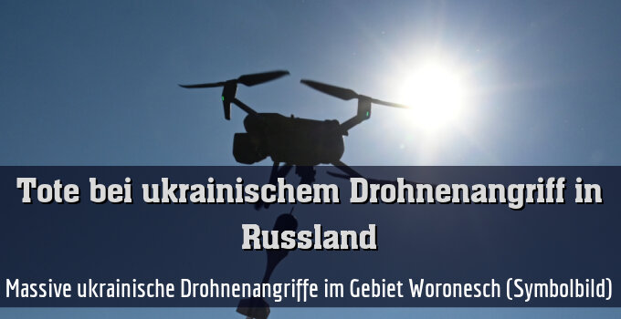Massive ukrainische Drohnenangriffe im Gebiet Woronesch (Symbolbild)