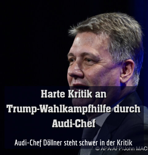 Audi-Chef Döllner steht schwer in der Kritik