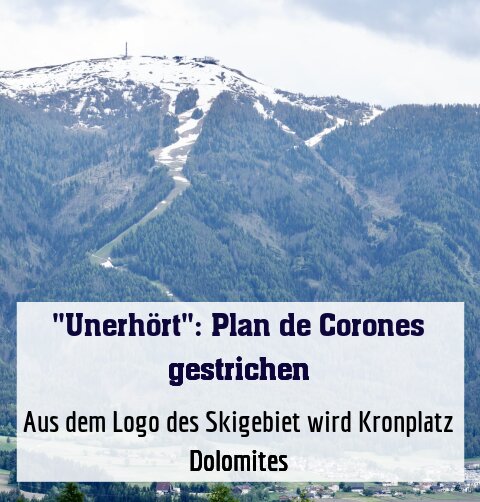 Aus dem Logo des Skigebiet wird Kronplatz Dolomites